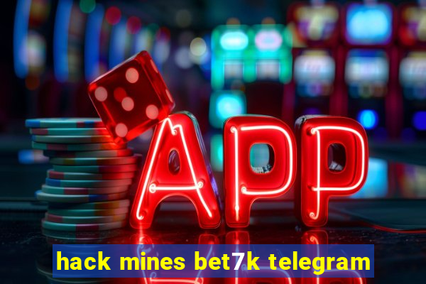 hack mines bet7k telegram